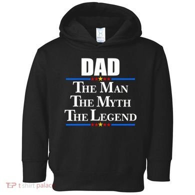 Dad The Man The Myth The Legend Stars Toddler Hoodie