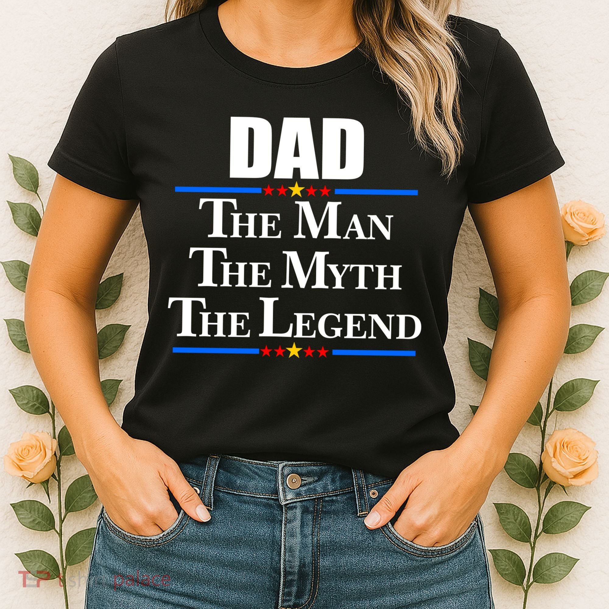 Dad The Man The Myth The Legend Stars Women's T-Shirt