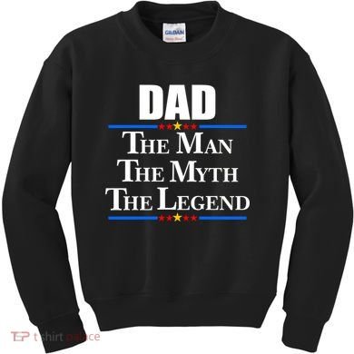 Dad The Man The Myth The Legend Stars Kids Sweatshirt