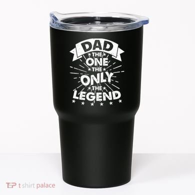 Dad The One The Only The Legend Tumbler