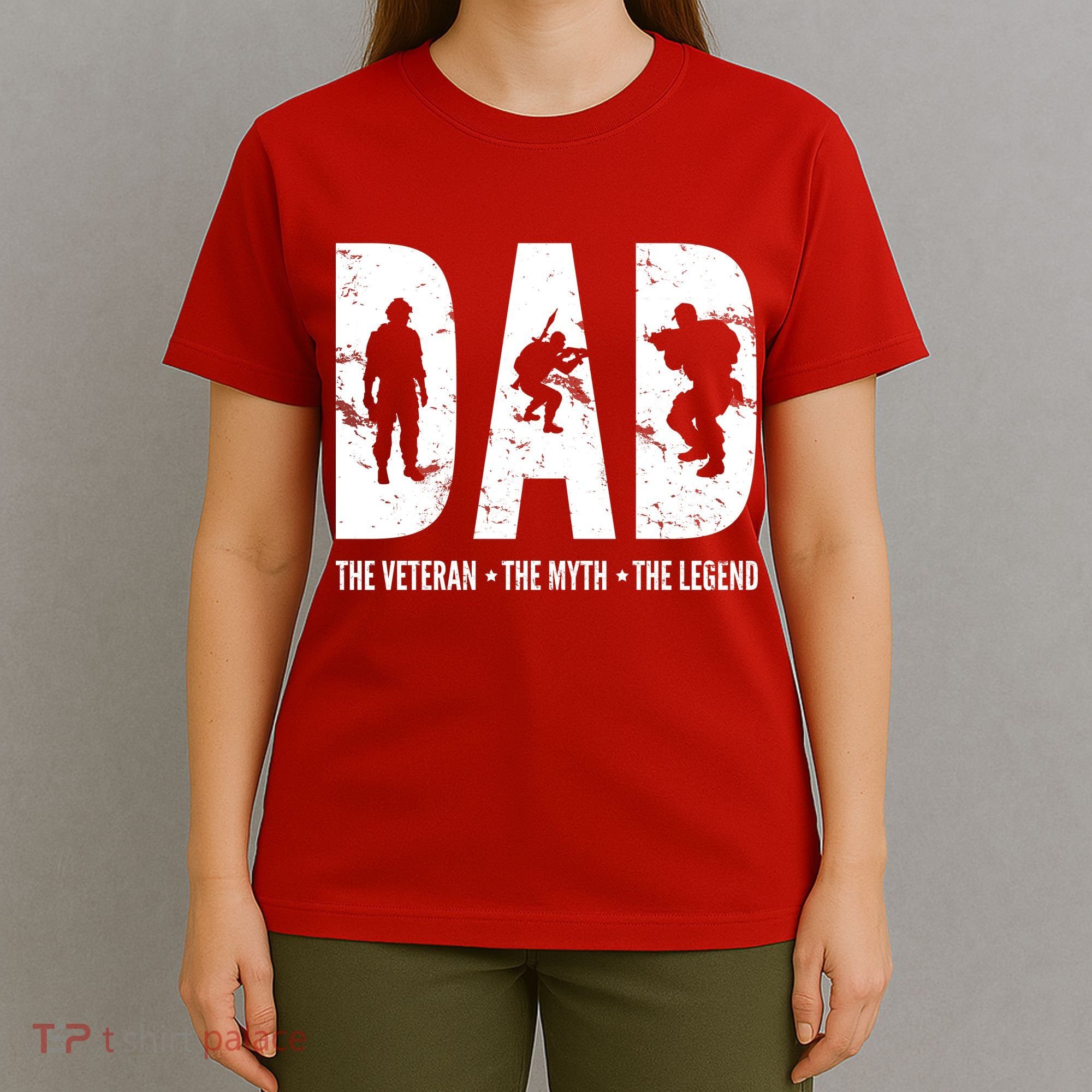 Dad The Veteran The Myth The Legend T-Shirt