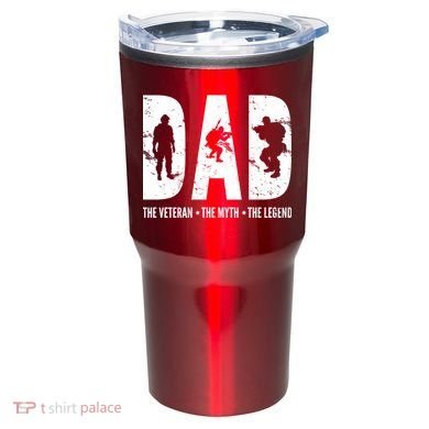 Dad The Veteran The Myth The Legend Tumbler