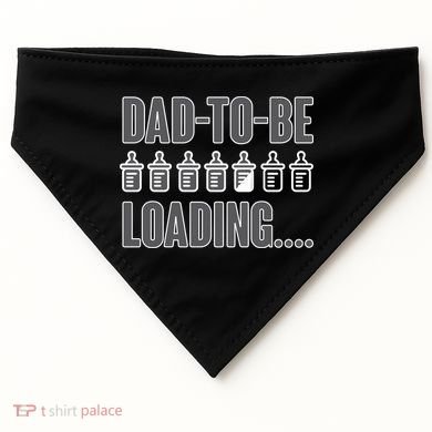 Dad To Be Loading USA-Made Doggie Bandana