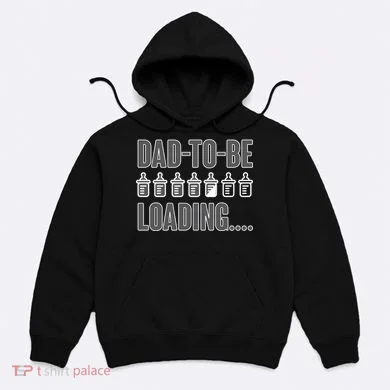 Dad To Be Loading Hoodie