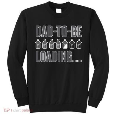 Dad To Be Loading Sweatshirt