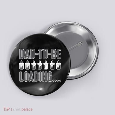 Dad To Be Loading Button