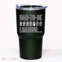 Dad To Be Loading Tumbler thumb 0