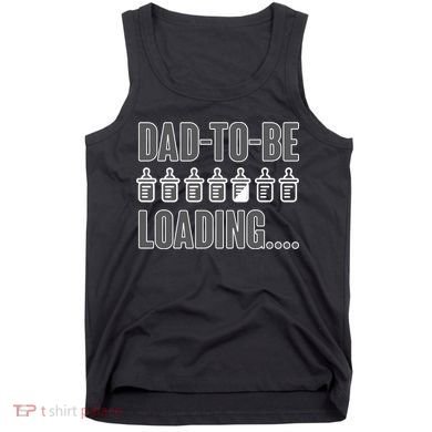 Dad To Be Loading Tank Top