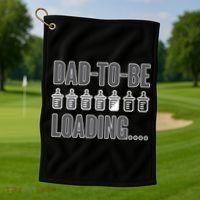 Dad To Be Loading Golf Towel thumb 1