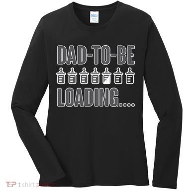 Dad To Be Loading Women's Long Sleeve Shirt