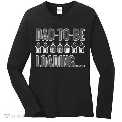 Dad To Be Loading Women's Long Sleeve Shirt