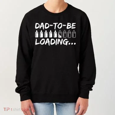 Dad To Be Loading Future Daddy Women's Sweatshirt