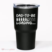 Dad To Be Loading Future Daddy Tumbler thumb 0