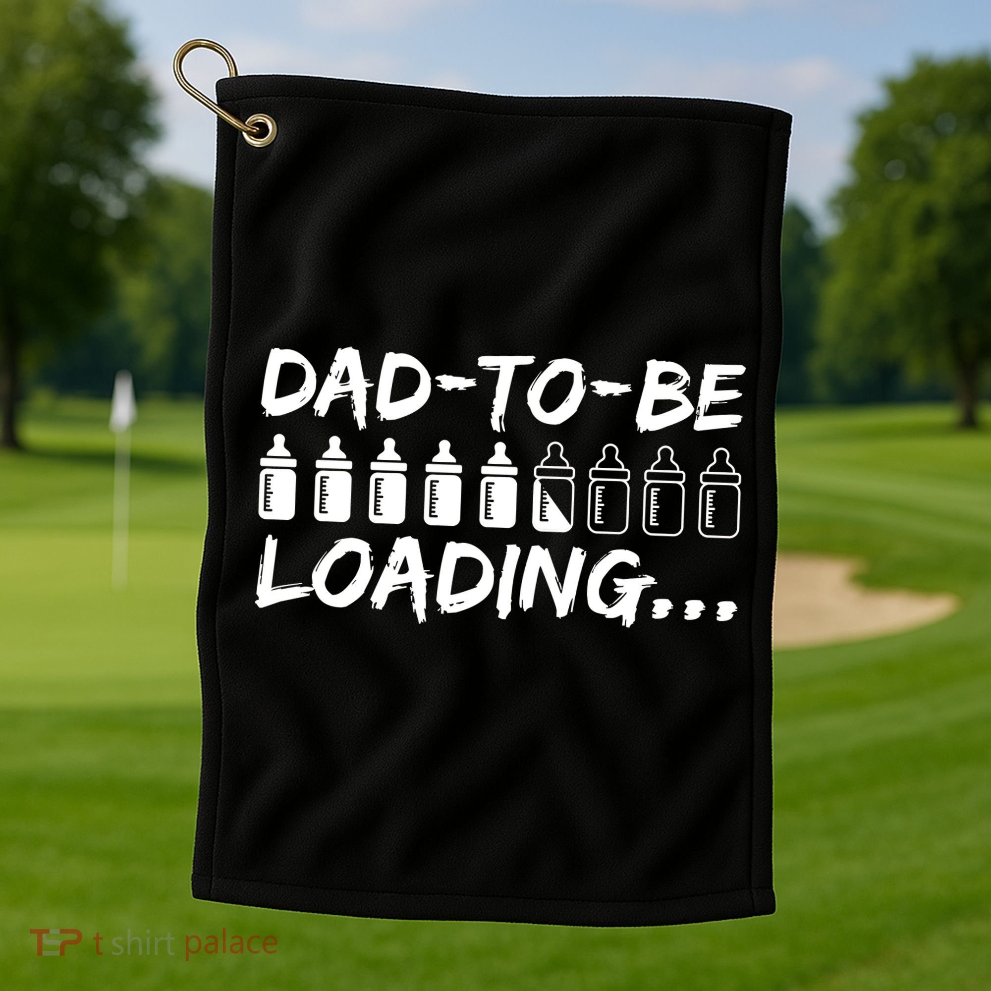 Dad To Be Loading Future Daddy Golf Towel
