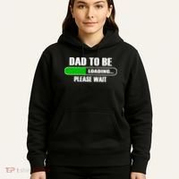 Dad To Be Loading Please Wait Hoodie thumb 5