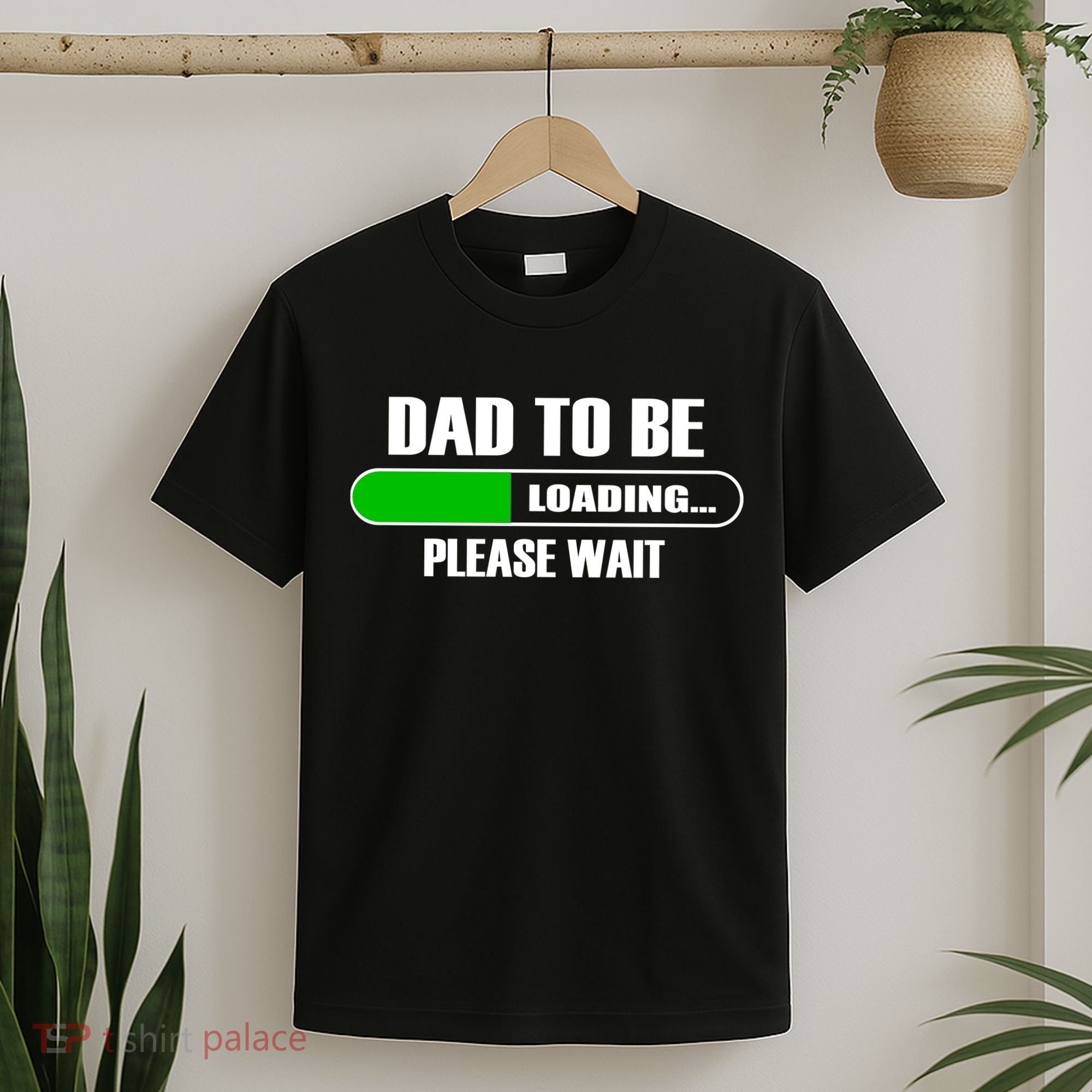 Dad To Be Loading Please Wait T-Shirt