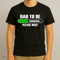 Dad To Be Loading Please Wait T-Shirt thumb 3