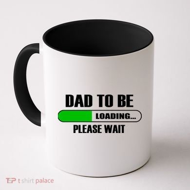 Dad To Be Loading Please Wait Coffee Mug