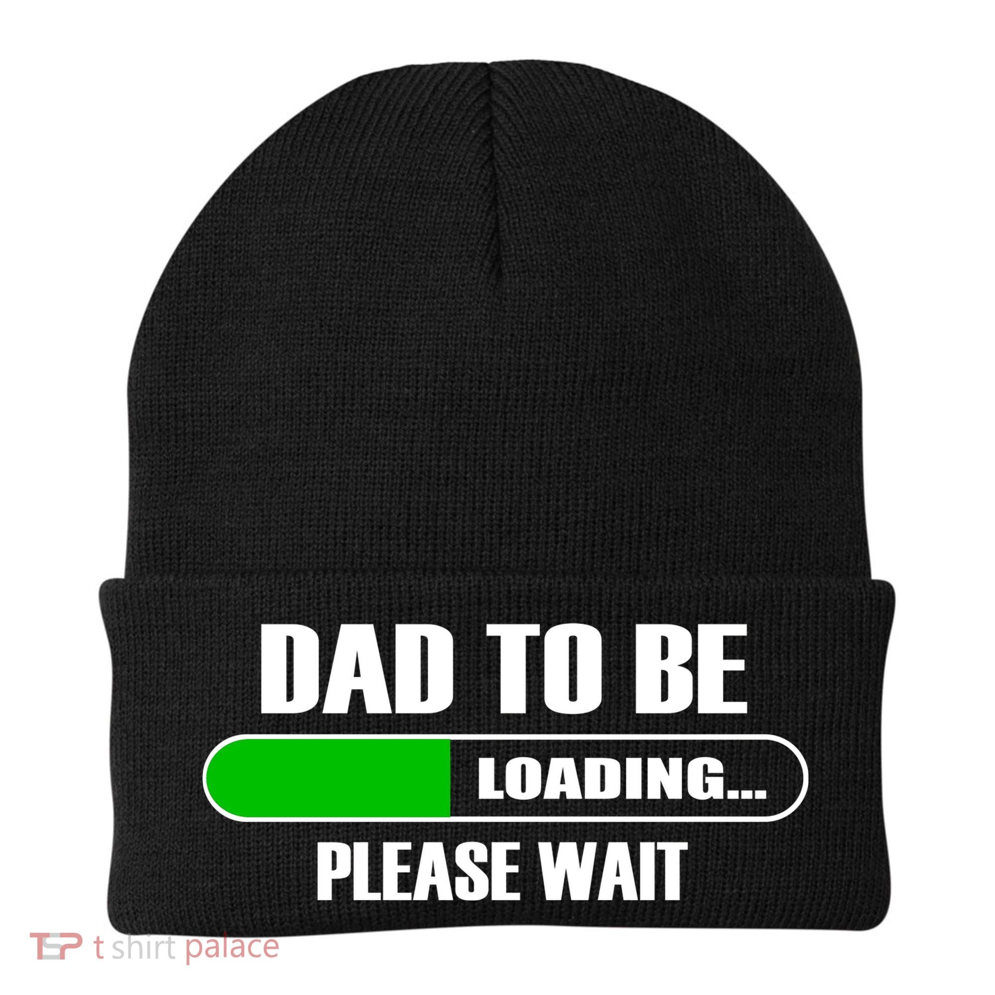Dad To Be Loading Please Wait Beanie