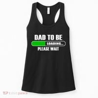 Dad To Be Loading Please Wait Women's Tank Top thumb 0