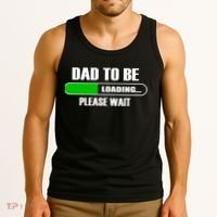Dad To Be Loading Please Wait Tank Top thumb 3
