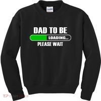 Dad To Be Loading Please Wait Kids Sweatshirt thumb 0