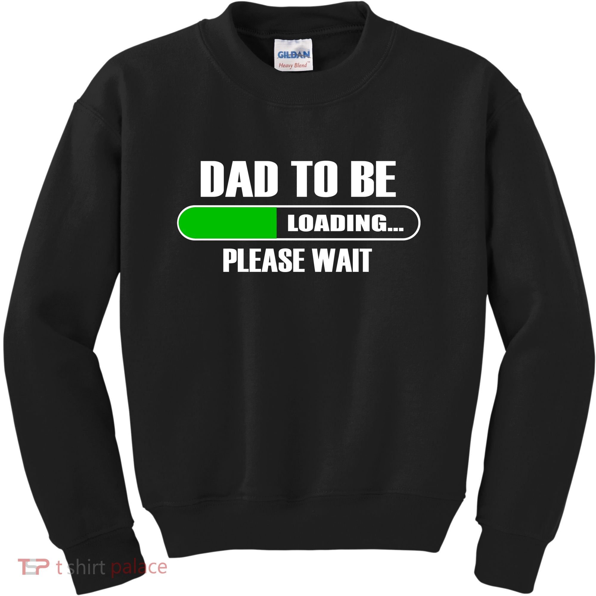 Dad To Be Loading Please Wait Kids Sweatshirt