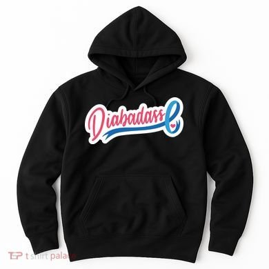 Diabetes Awareness Diabadass Hoodie