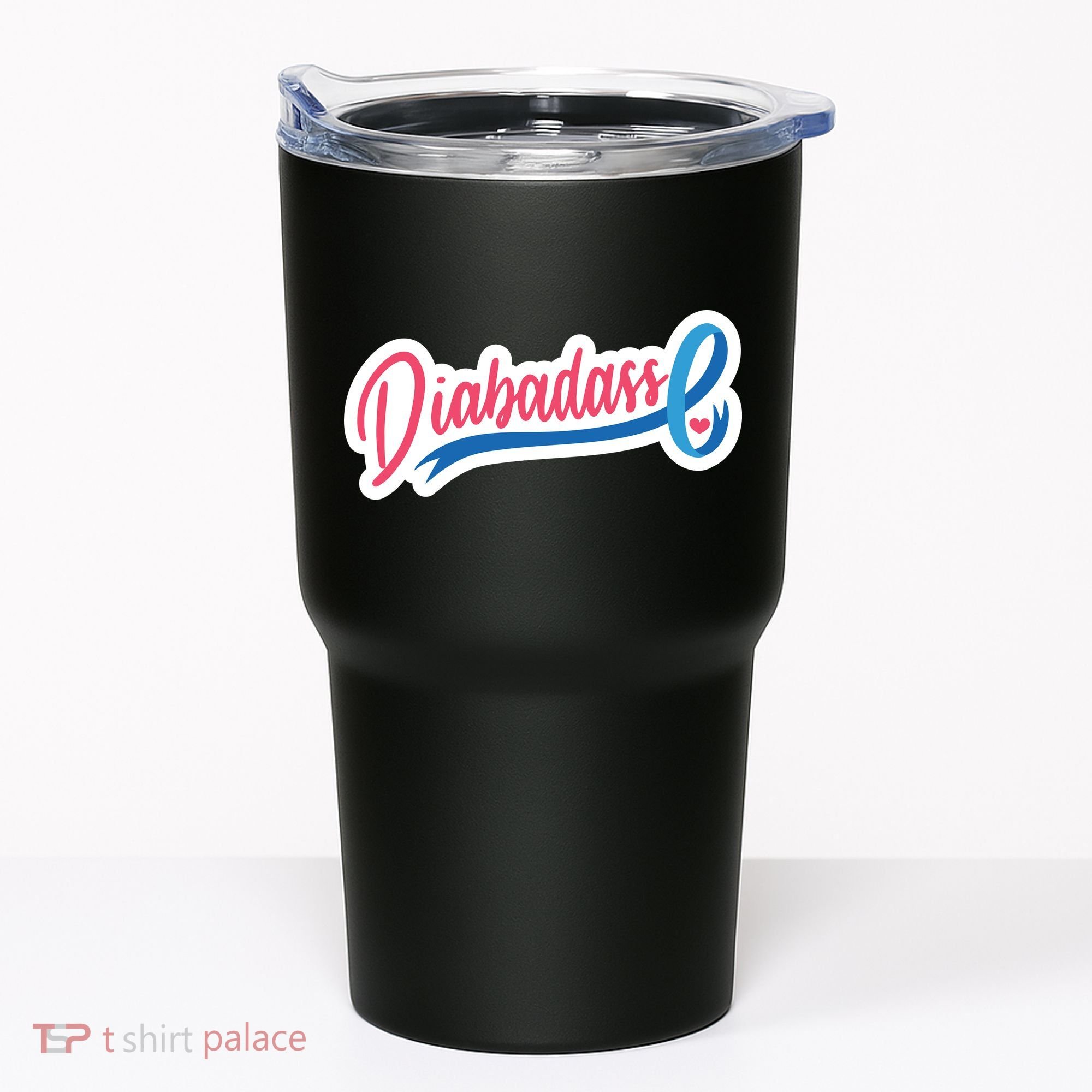 Diabetes Awareness Diabadass Tumbler