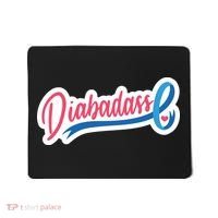 Diabetes Awareness Diabadass Mousepad thumb 0