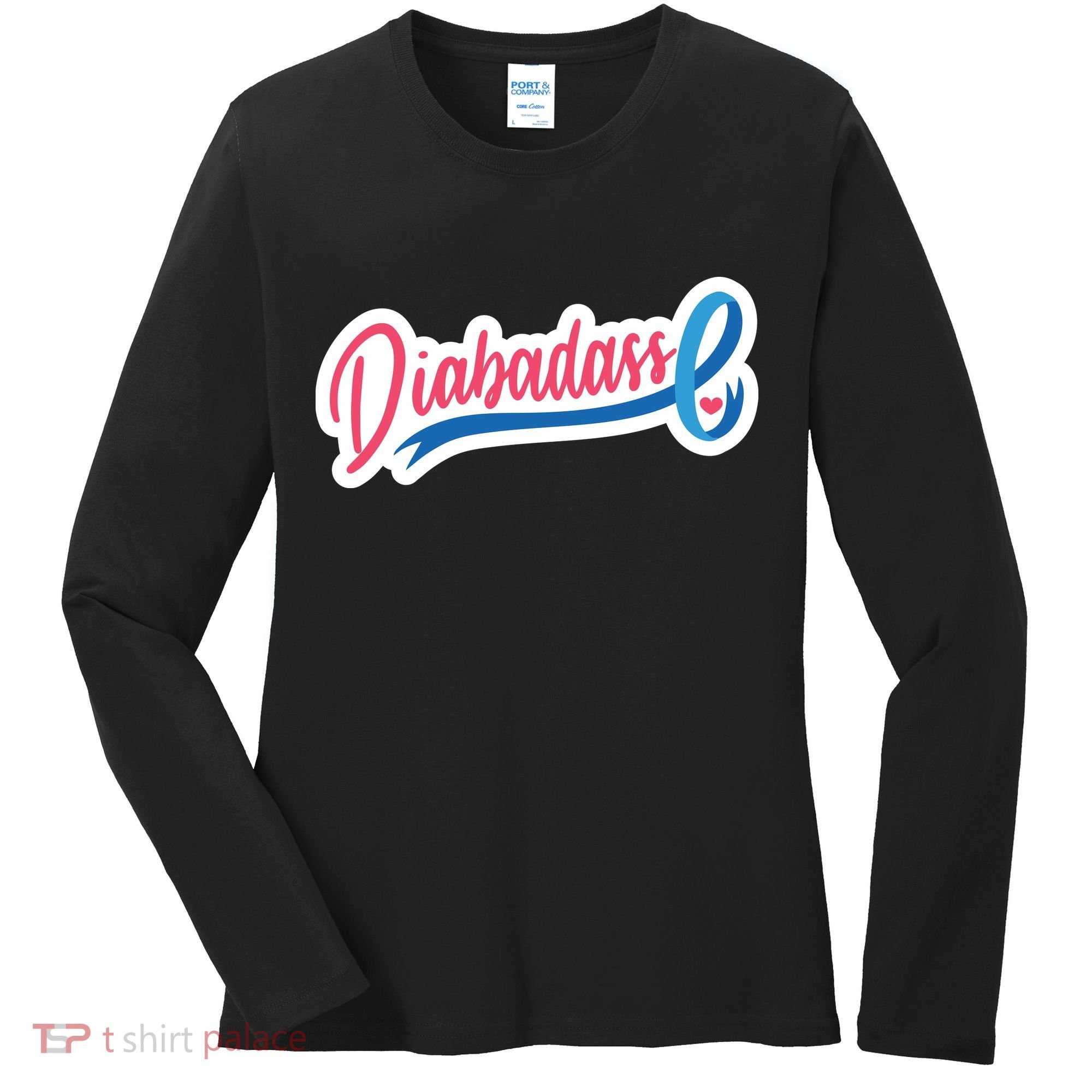 Diabetes Awareness Diabadass Women's Long Sleeve Shirt