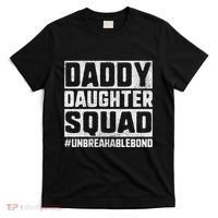 Daddy And Daughter S Father Daughter Squad Bond T-Shirt thumb 0