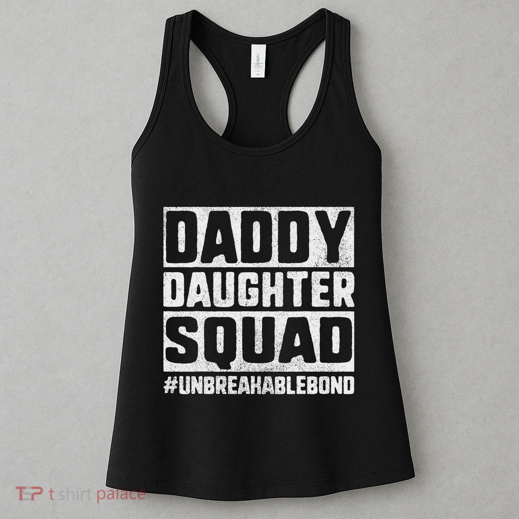 Daddy And Daughter S Father Daughter Squad Bond Women's Tank Top