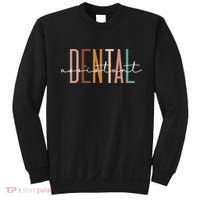 Dental Assistant Dental Hygienist Dentist Appreciation Sweatshirt thumb 0