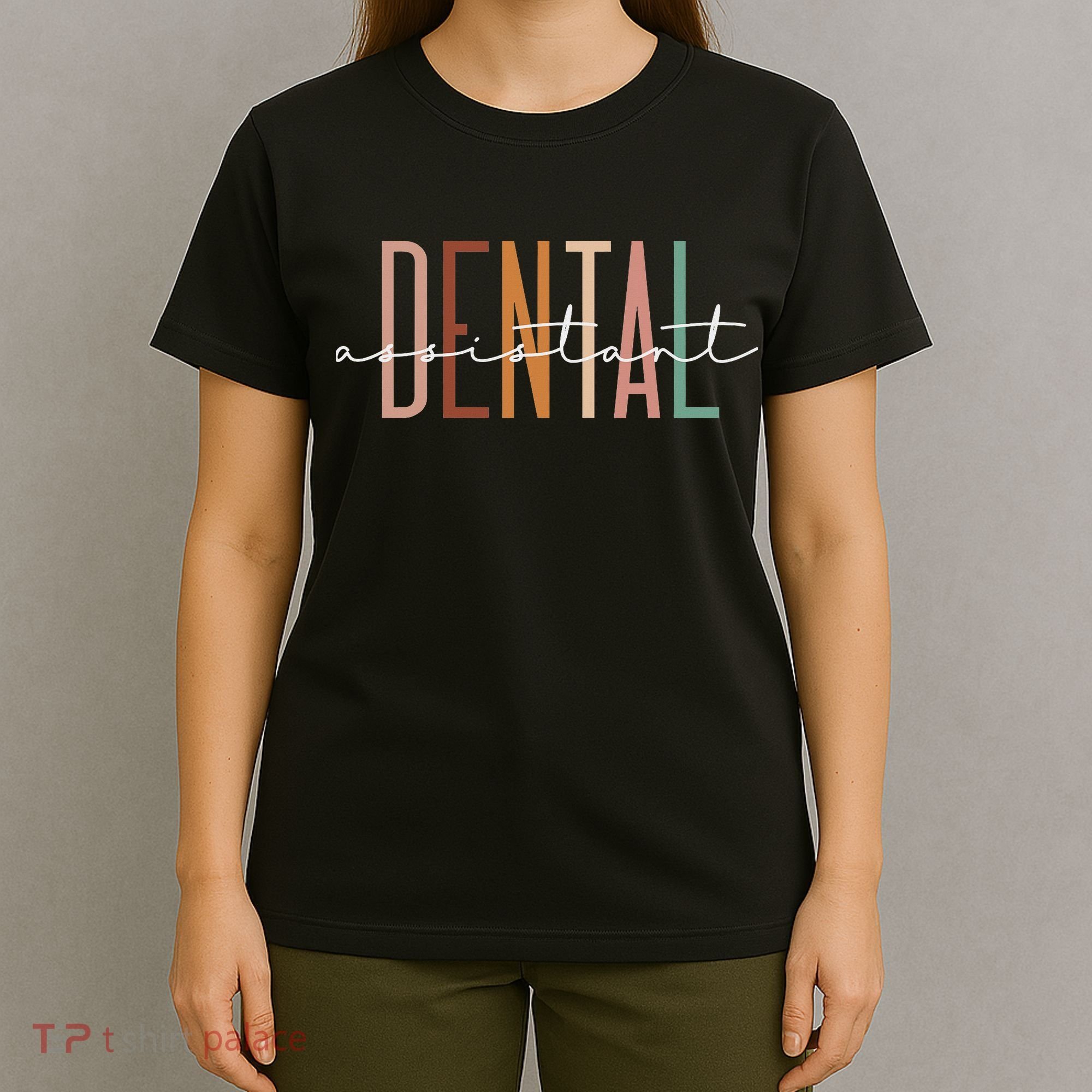 Dental Assistant Dental Hygienist Dentist Appreciation T-Shirt