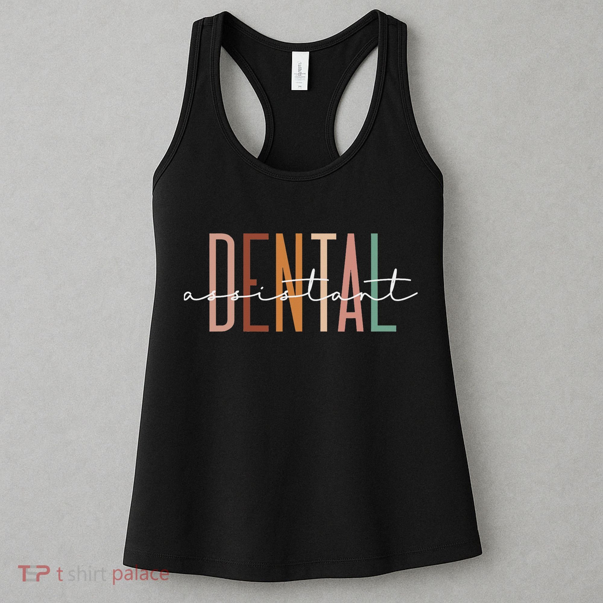 Dental Assistant Dental Hygienist Dentist Appreciation Women's Tank Top