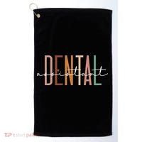 Dental Assistant Dental Hygienist Dentist Appreciation Golf Towel thumb 0