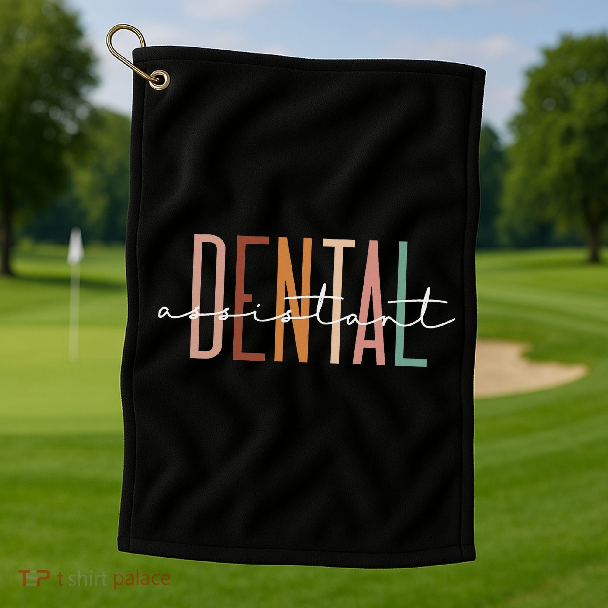 Dental Assistant Dental Hygienist Dentist Appreciation Golf Towel