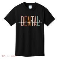 Dental Assistant Dental Hygienist Dentist Appreciation Kids T-Shirt thumb 0