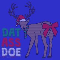 Dat Ass Doe Reindeer Naughty Funny Christmas Gift Sweatshirt thumb 3