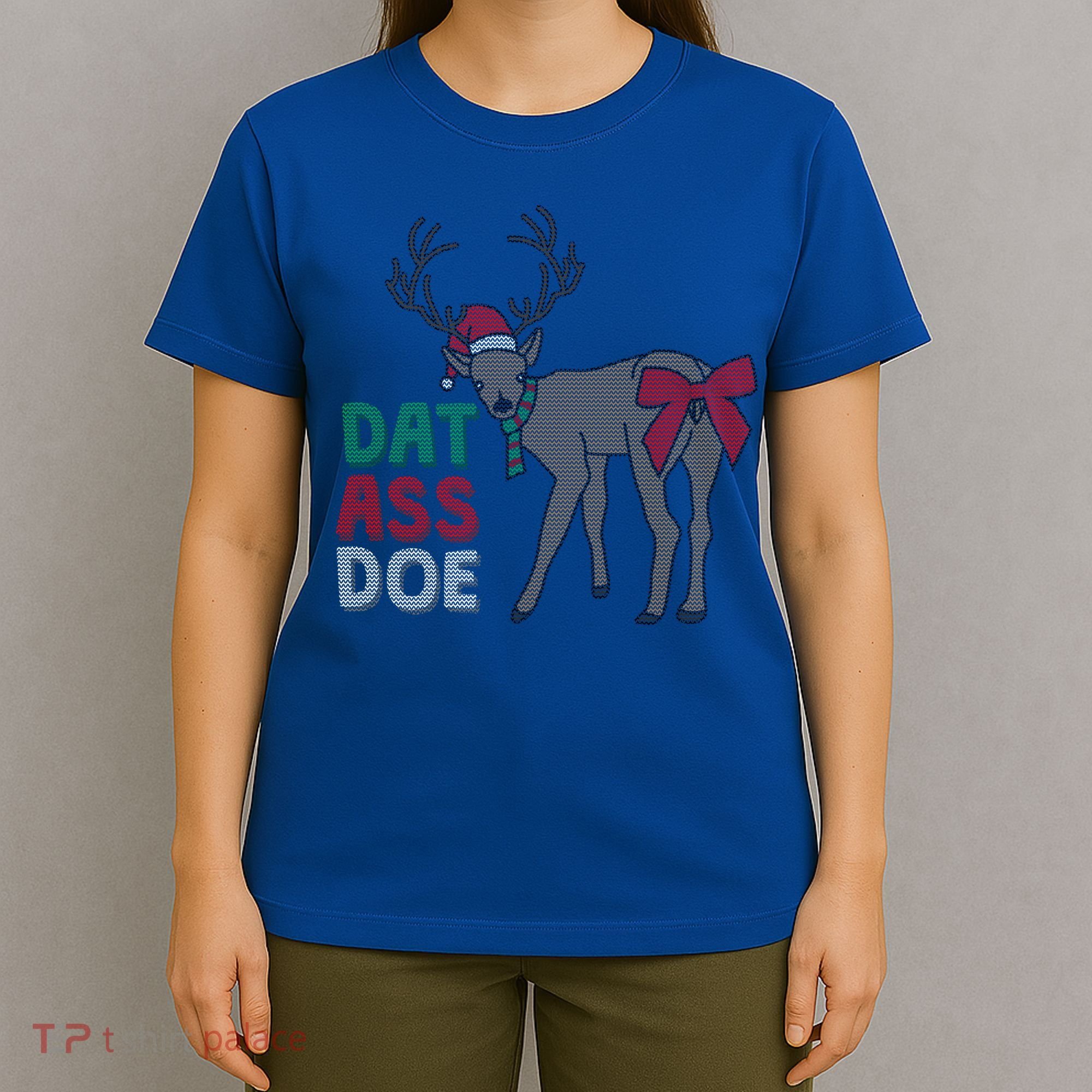 Dat Ass Doe Reindeer Naughty Funny Christmas Gift T-Shirt
