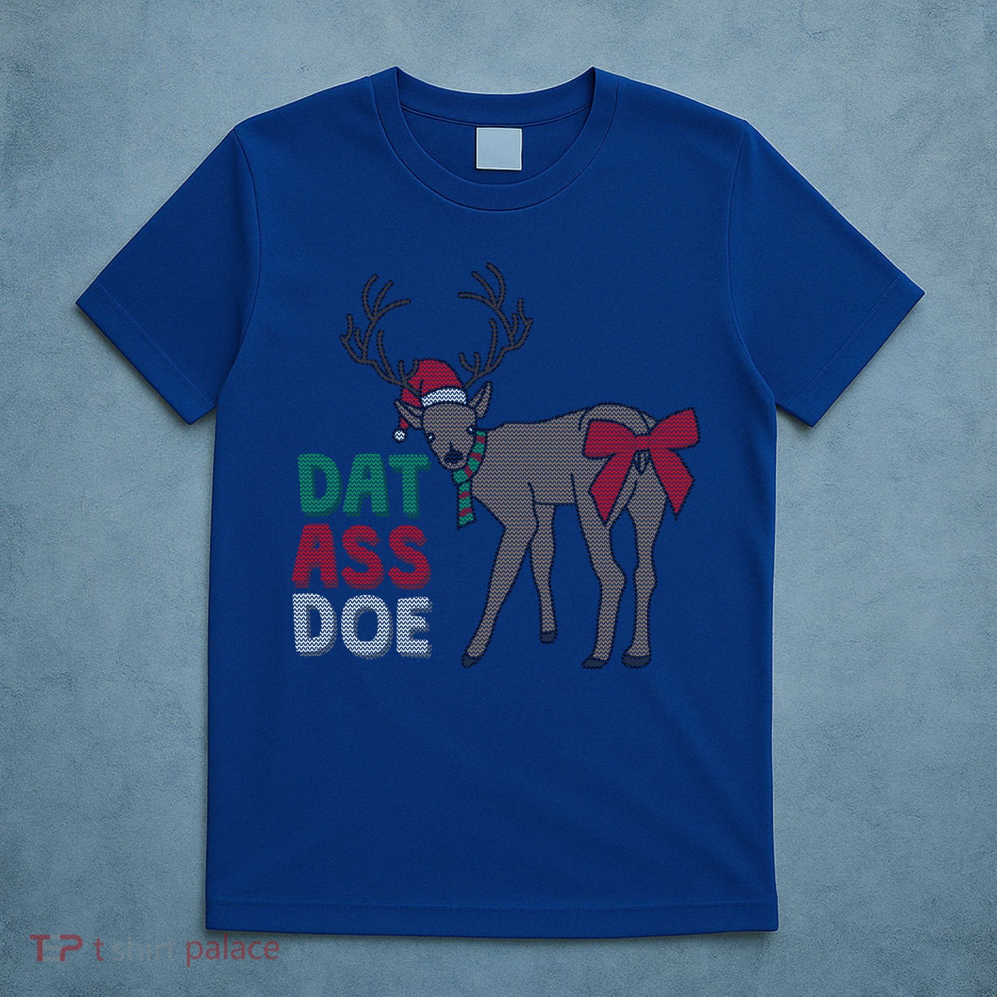 Dat Ass Doe Reindeer Naughty Funny Christmas Gift T-Shirt