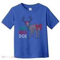Dat Ass Doe Reindeer Naughty Funny Christmas Gift Toddler T-Shirt thumb 0