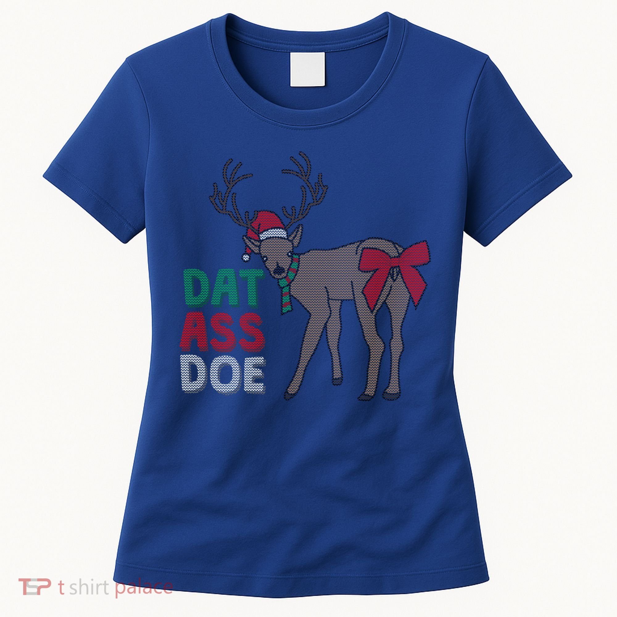 Dat Ass Doe Reindeer Naughty Funny Christmas Gift Women's T-Shirt