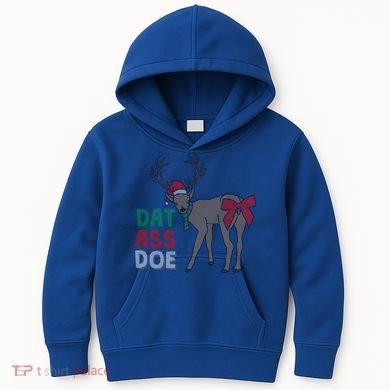 Dat Ass Doe Reindeer Naughty Funny Christmas Gift Kids Hoodie