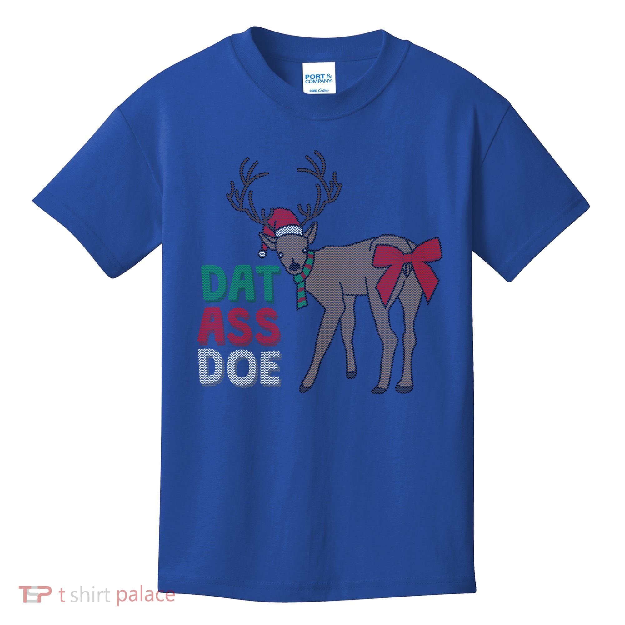 Dat Ass Doe Reindeer Naughty Funny Christmas Gift Kids T-Shirt