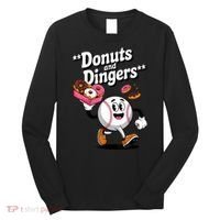 Donuts And Dingers Baseball Fan Humor Donut  Long Sleeve Shirt thumb 0