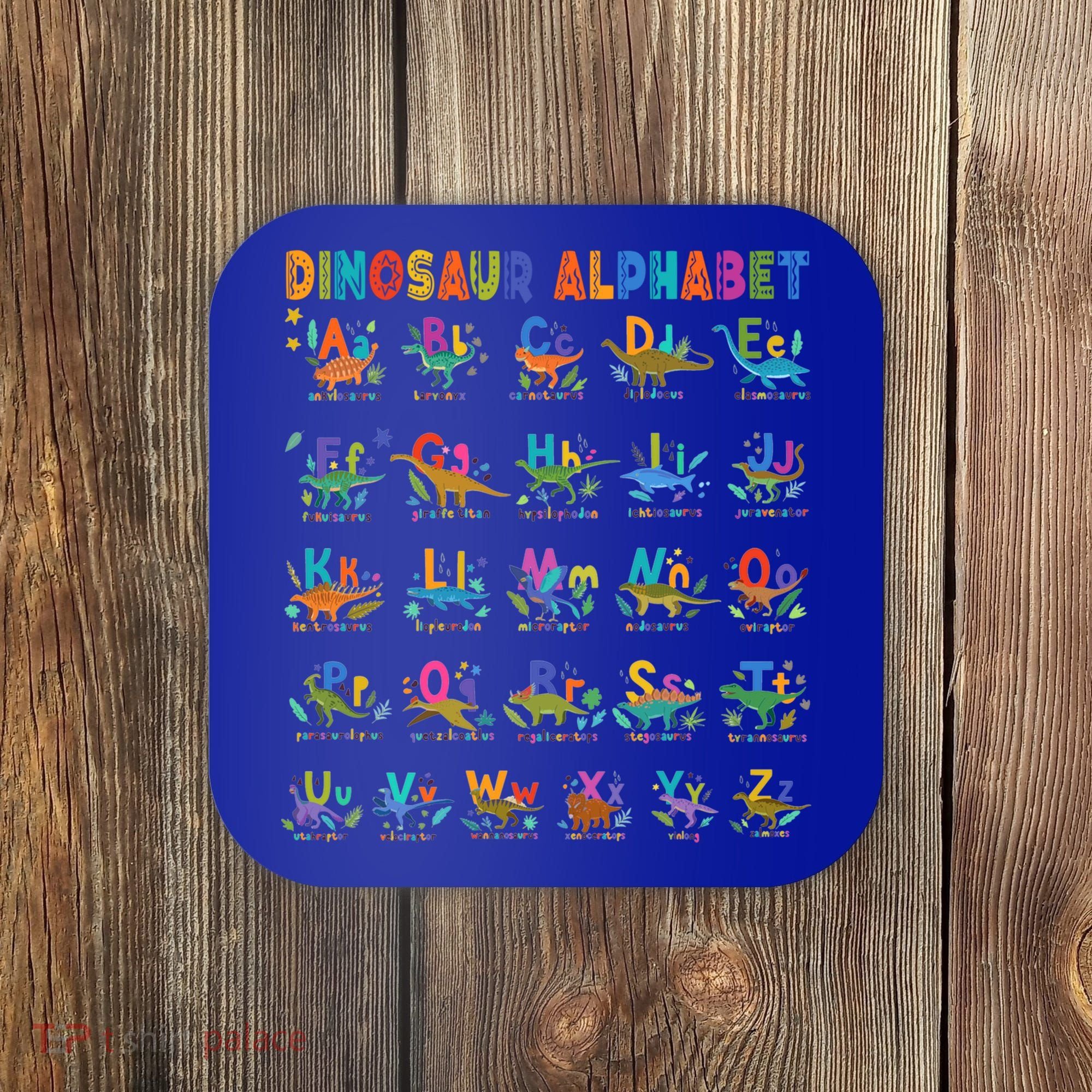 Dinosaur Alphabet Dino Abcs Learning For Boys Kids Adult Cool Gift Coaster