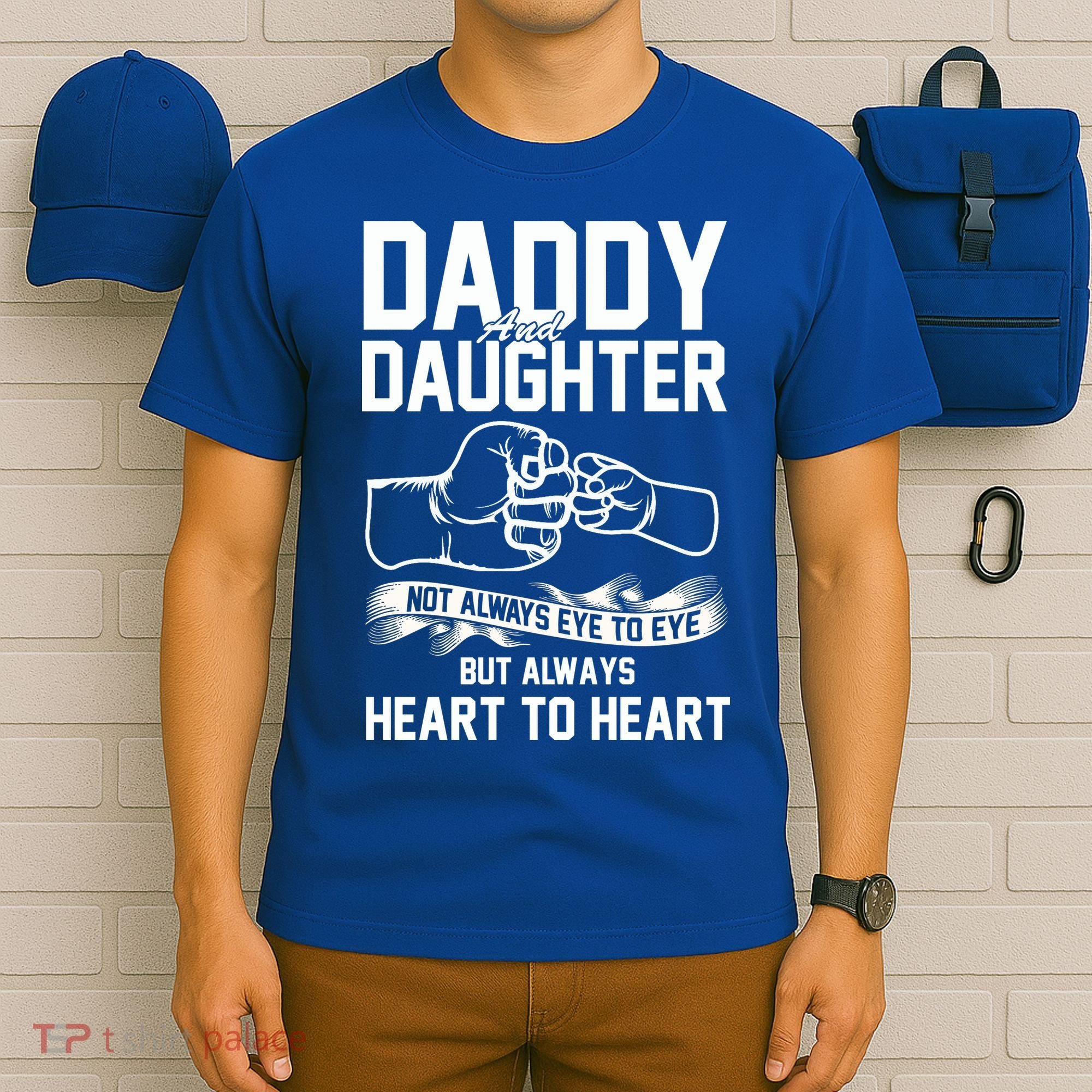 Daddy And Daughter Not Always Eye To Eye But Always Heart To Heart T-Shirt