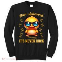 Dear Autocorrect Duckling It Is Never Duck Adult Humor Sweatshirt thumb 0